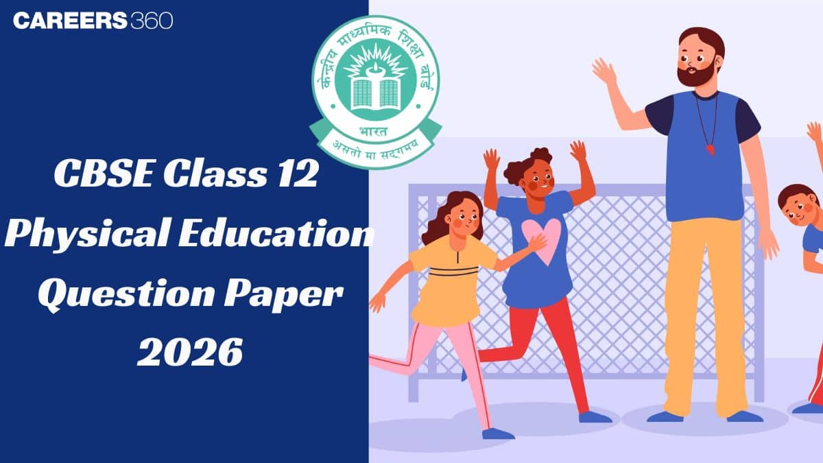 CBSE Class 12 Physical Education Question Paper 2026 PDF (18 Feb)
